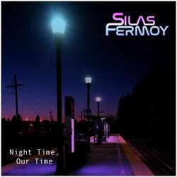 Night Time, Our Time