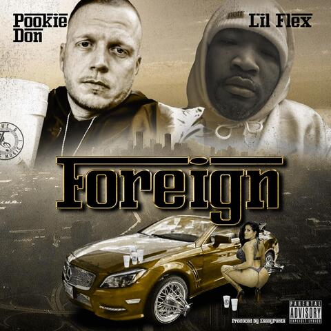 Foreign (feat. Lil Flex)