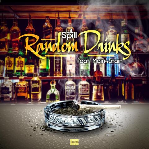 Random Drinks (feat. Main45tain)