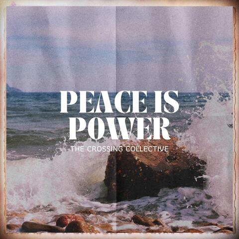 Peace Is Power