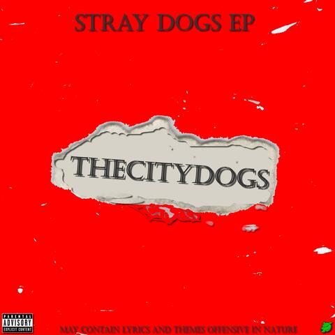 Stray Dogs - EP