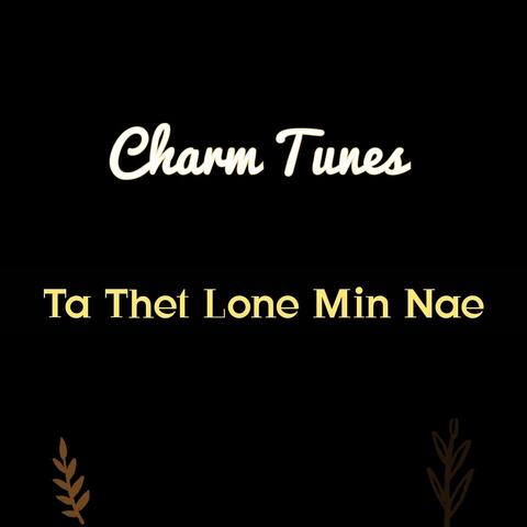 Ta Thet Lone Min Nae