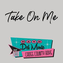 Take on Me