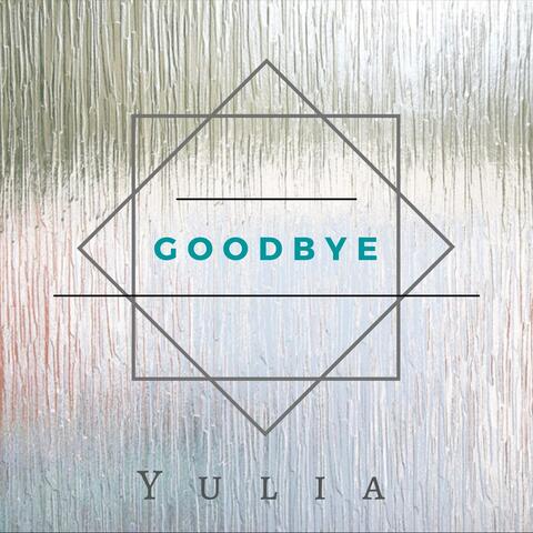 Goodbye