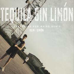 Tequila Sin Limón