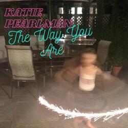 The Way You Are