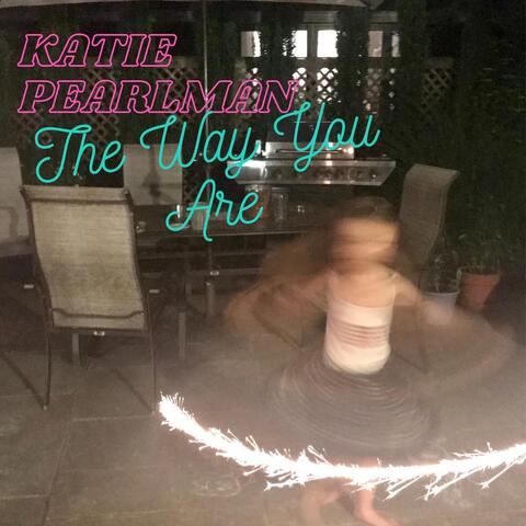 The Way You Are