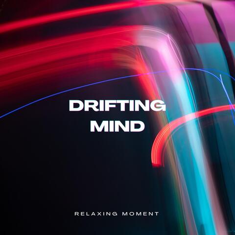 Drifting Mind