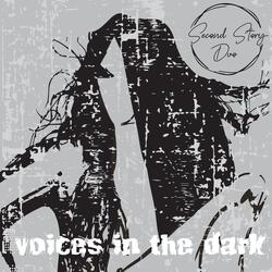 Voices in the Dark