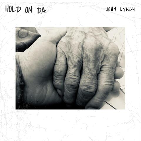 Hold on Da