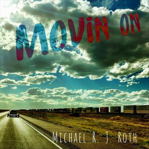Movin' On