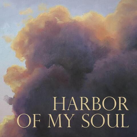 Harbor of My Soul