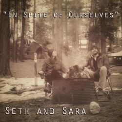 In Spite of Ourselves
