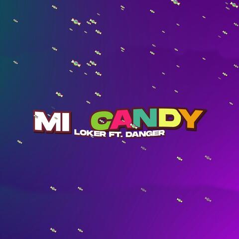 Mi Candy (feat. Danger)