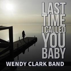 Last Time I Called You Baby