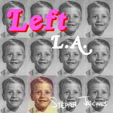 Left L.A.