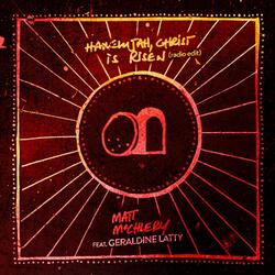 Hallelujah Christ Is Risen (Radio Edit) [feat. Geraldine Latty]