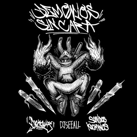 Demonios Sin Cara (feat. DJ See All)