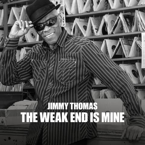 The Weak End is Mine