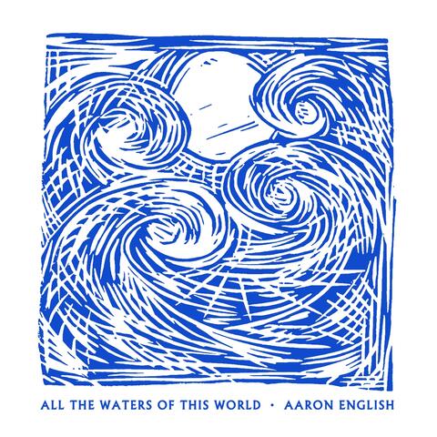 All the Waters of This World (Remixed & Remastered Version)