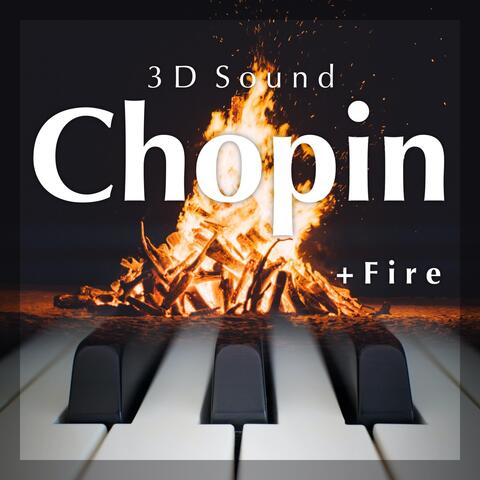 3d Sound Chopin (+ Fire)
