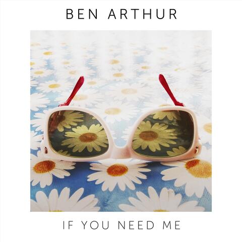 If You Need Me