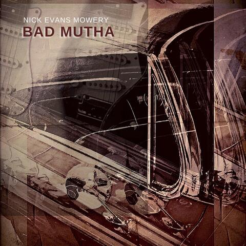 Bad Mutha