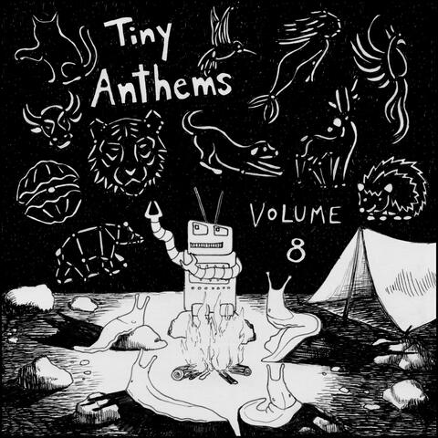 Tiny Anthems, Vol. 8