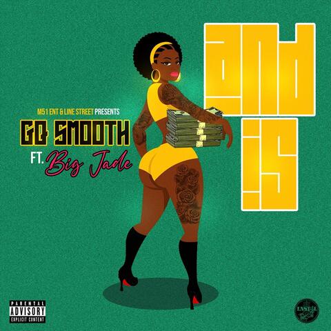 And Is (feat. Big Jade)