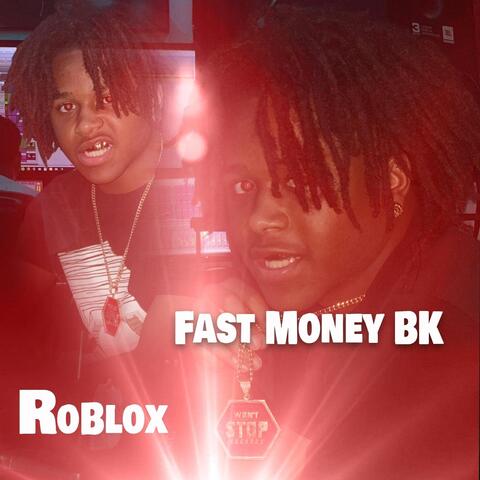 Roblox (feat. Fast Money Lulk)