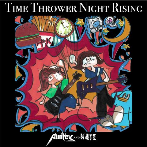 Time Thrower Night Rising