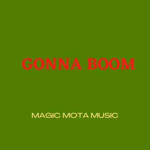 Gonna Boom