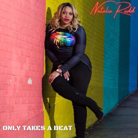 Only Takes a Beat