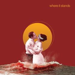 Where It Stands (feat. Deanna Dilandro)