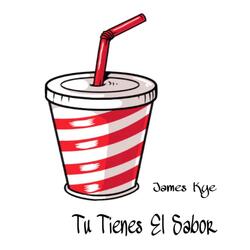Tu Tienes el Sabor