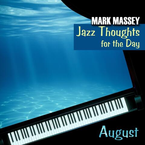 Jazz Thoughts for the Day – August