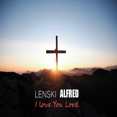 I Love You Lord (feat. Siyanqoba Mthethwa, Sebastian Gilchrist & Oscar Seaton)