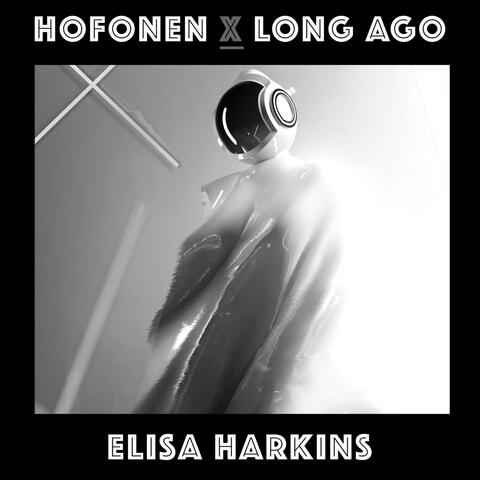 Hofonen (Long Ago)