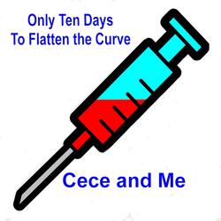 Only Ten Days to Flatten the Curve