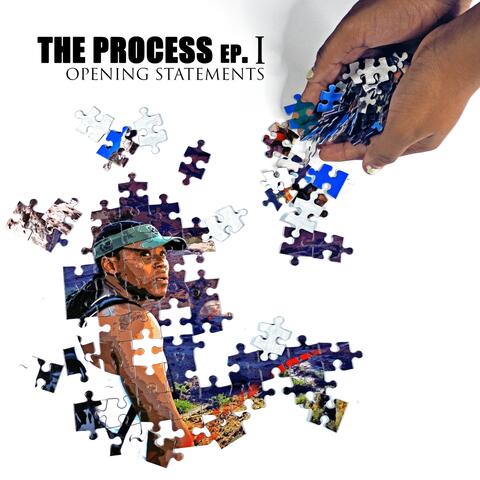 The Process EP I: Opening Statements