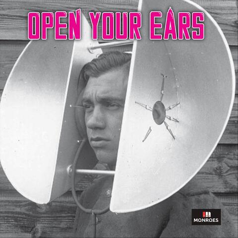 Open Your Ears