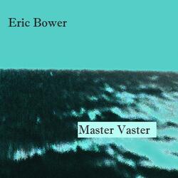 Master Vaster