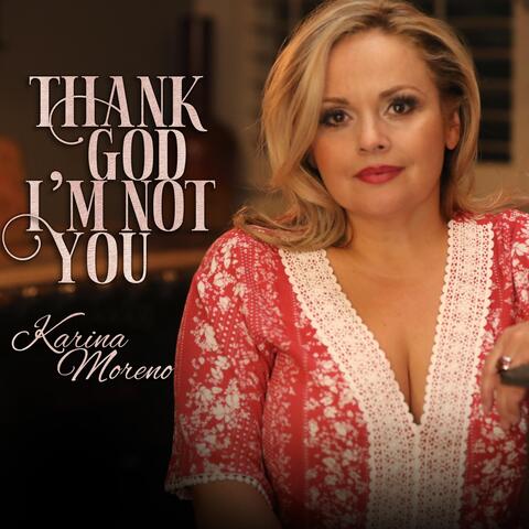 Thank God I'm Not You
