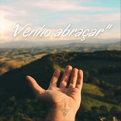Venho Abraçar