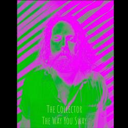 The Way You Sway