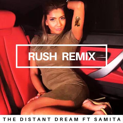 Rush (Remix) [feat. Samita]