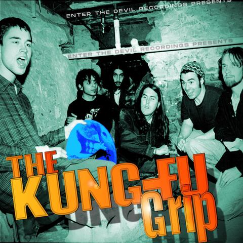 The Kung-Fu Grip (25th Anniversary Reissue)