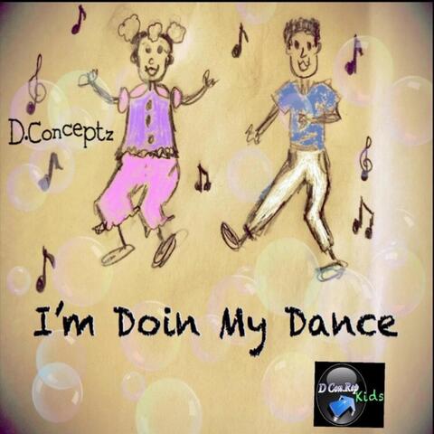 I'm Doin' My Dance