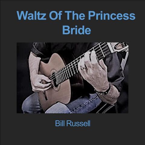 Waltz of the Princess Bride