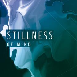 Stillness of Mind